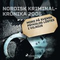 Mord p svensk psykolog lstes i Vilnius