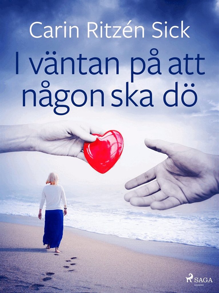 Carin Ritzén Sick - I väntan på att någon ska dö, E-bok