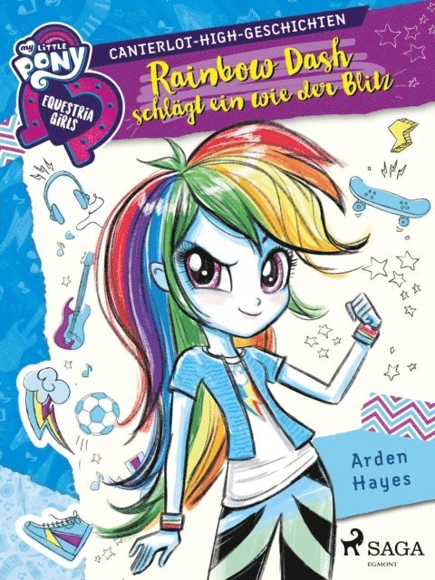 Arden Hayes - My Little Pony - Equestria Girls - Rainbow Dash schlägt ein wie der Blitz, E-bok