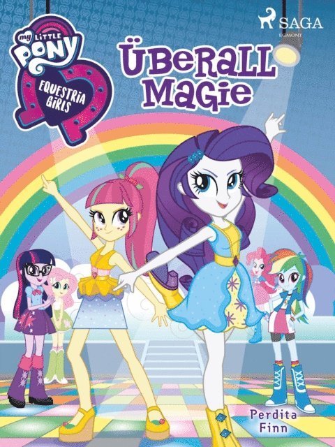Perdita Finn - My Little Pony - Equestria Girls - Überall Magie, E-bok