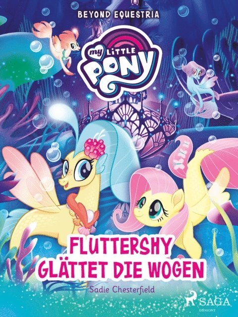 Sadie Chesterfield - My Little Pony - Beyond Equestria - Fluttershy glättet die Wogen, E-bok