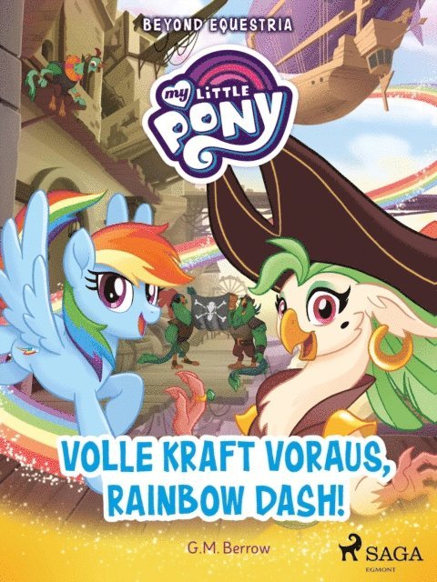 G.M. Berrow - My Little Pony - Beyond Equestria - Volle Kraft voraus, Rainbow Dash!, E-bok