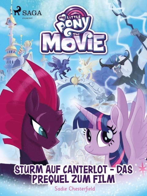 Sadie Chesterfield - My Little Pony - Sturm auf Canterlot - das Prequel zum Film, E-bok