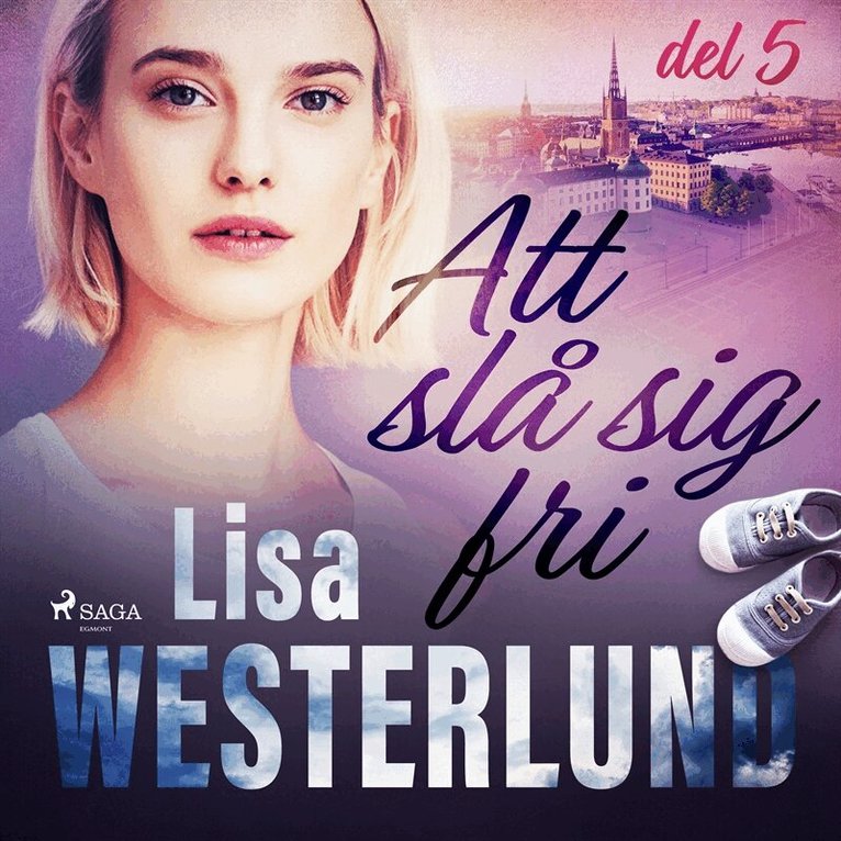 Lisa Westerlund - Att slå sig fri del 5, Ljudbok