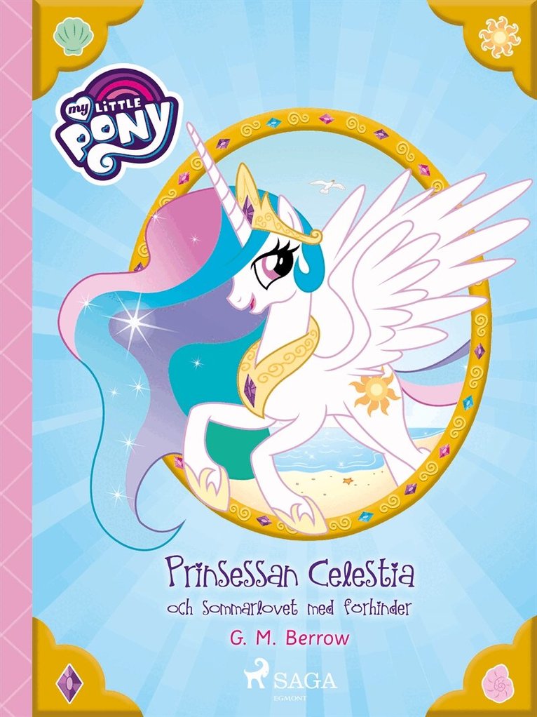 G. M. Berrow - Prinsessan Celestia och sommarlovet med förhinder, E-bok