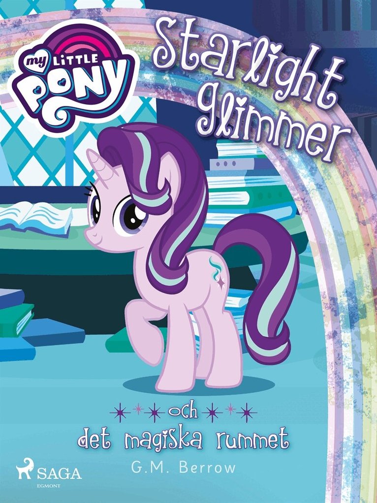 G. M. Berrow - Starlight Glimmer och det magiska rummet, E-bok