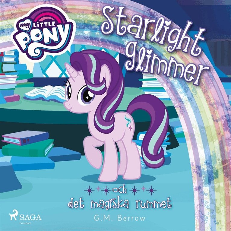 G. M. Berrow - Starlight Glimmer och det magiska rummet, Ljudbok