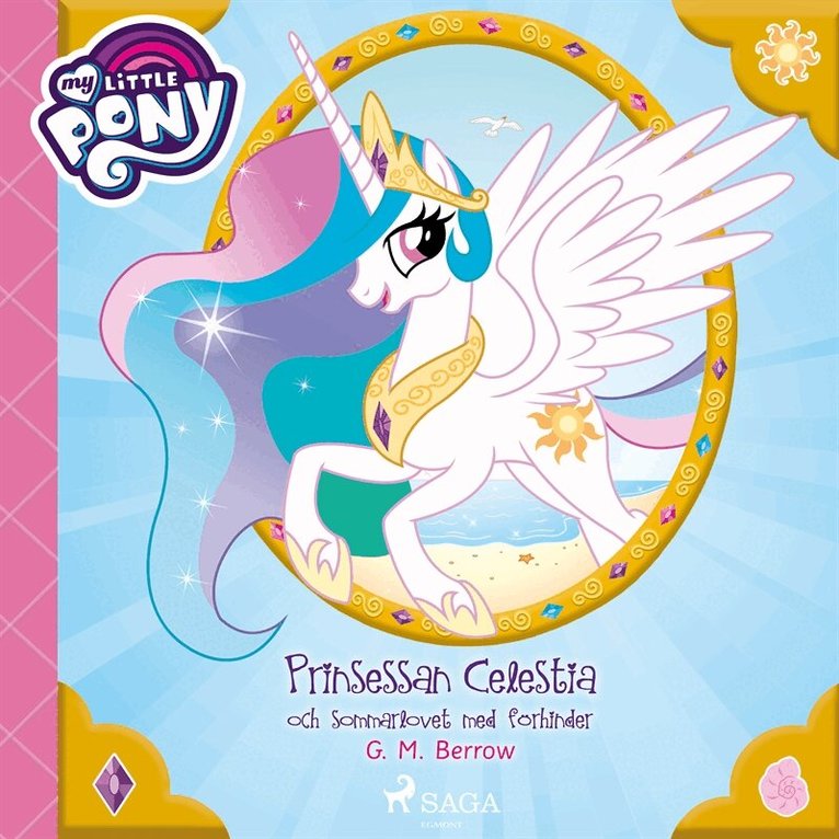 G. M. Berrow - Prinsessan Celestia och sommarlovet med förhinder, Ljudbok