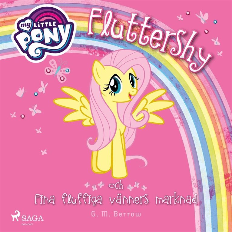 G. M. Berrow - Fluttershy och Fina fluffiga vänners marknad, Ljudbok