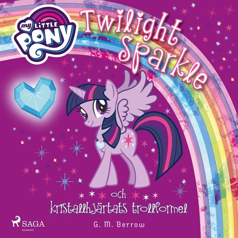 G. M. Berrow - Twilight Sparkle och kristallhjärtats trollformel, Ljudbok