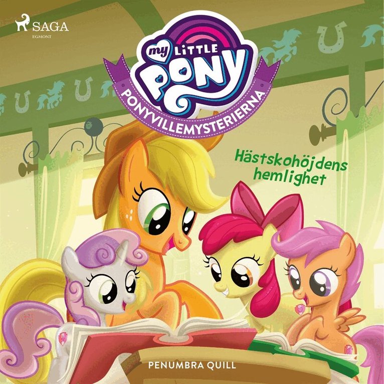 Penumbra Quill - Ponyvillemysterierna 1 - Hästskohöjdens hemlighet, Ljudbok