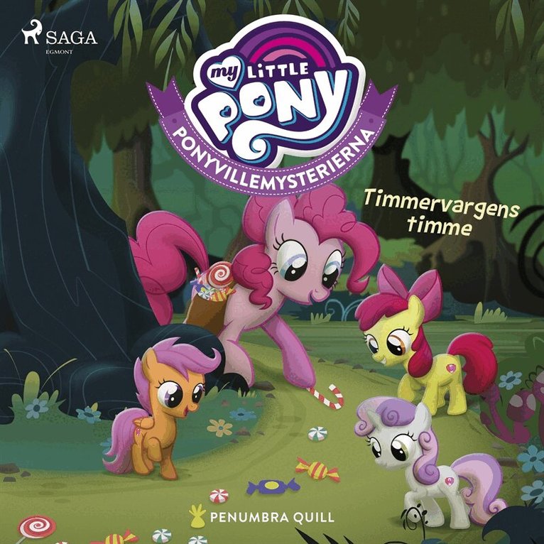 Penumbra Quill - Ponyvillemysterierna 2 - Timmervargens timme, Ljudbok