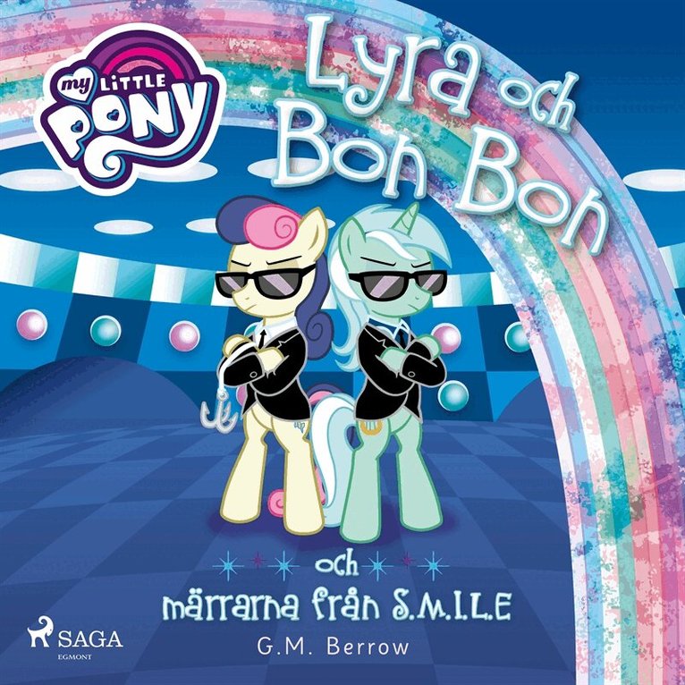 G. M. Berrow - Lyra och Bon Bon och märrarna från S.M.I.L.E, Ljudbok