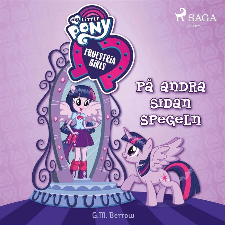 G. M. Berrow - Equestria Girls - På andra sidan spegeln, Ljudbok