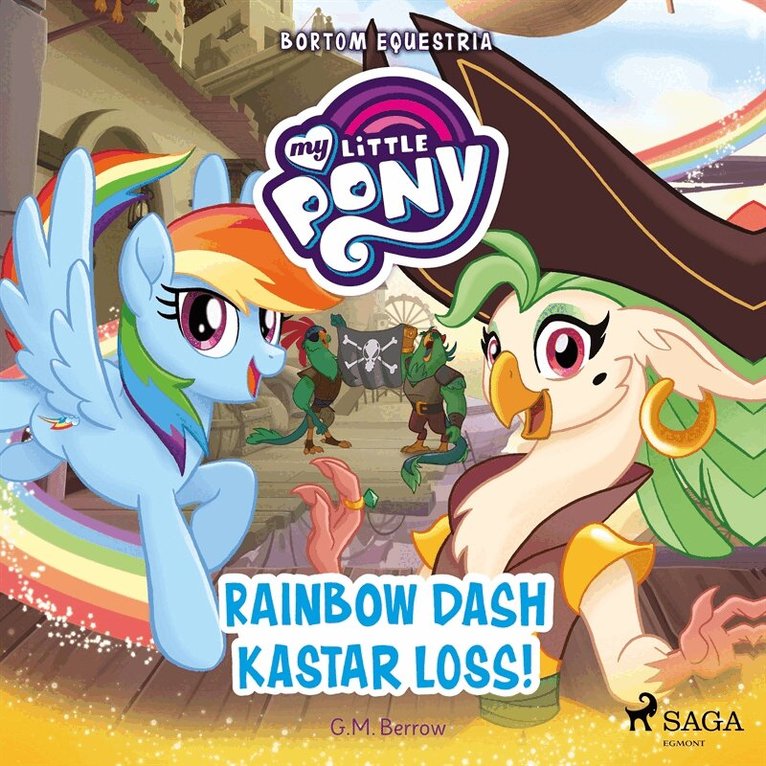 G. M. Berrow - Bortom Equestria - Rainbow Dash kastar loss!, Ljudbok