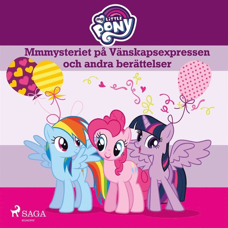 My Little Pony - Mmmysteriet på Vänskapsexpressen och andra berättelser, Ljudbok