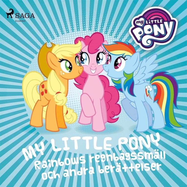 My Little Pony - Rainbows regnbågssmäll och andra berättelser, Ljudbok