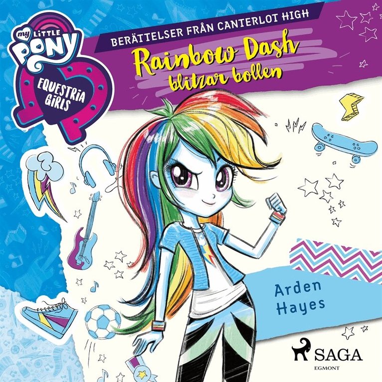 Arden Hayes - Equestria Girls - Rainbow Dash blitzar bollen, Ljudbok