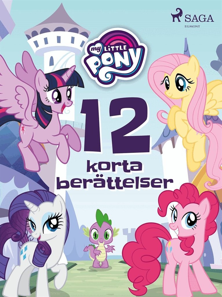My Little Pony - My Little Pony - 12 korta berättelser, E-bok