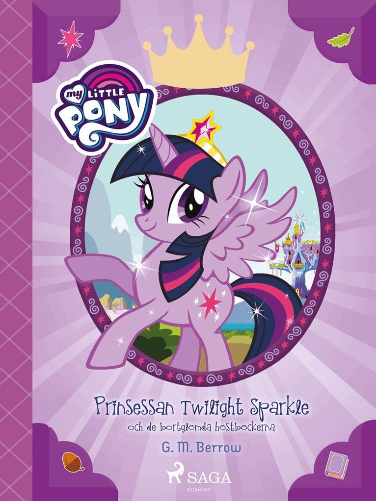 G. M. Berrow - Prinsessan Twilight Sparkle och de bortglömda höstböckerna, E-bok