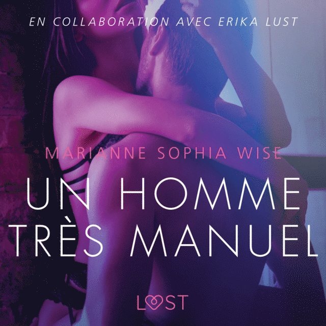 Wise - Un homme très manuel - Une nouvelle érotique, Ljudbok