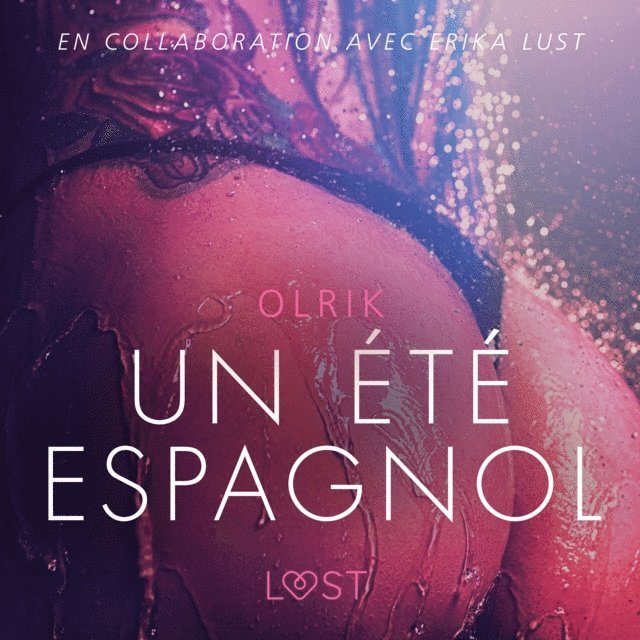 Olrik - Un été espagnol - Une nouvelle érotique, Ljudbok