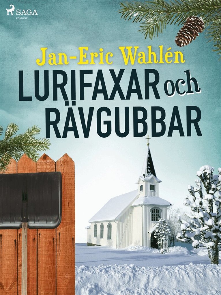 Jan-Eric Wahlén - Lurifaxar och rävgubbar, E-bok