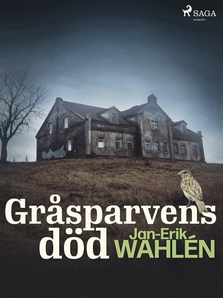 Jan-Eric Wahlén - Gråsparvens död, E-bok