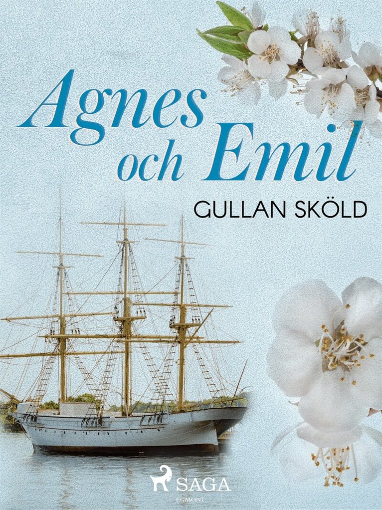 Gullan Sköld - Agnes och Emil, E-bok