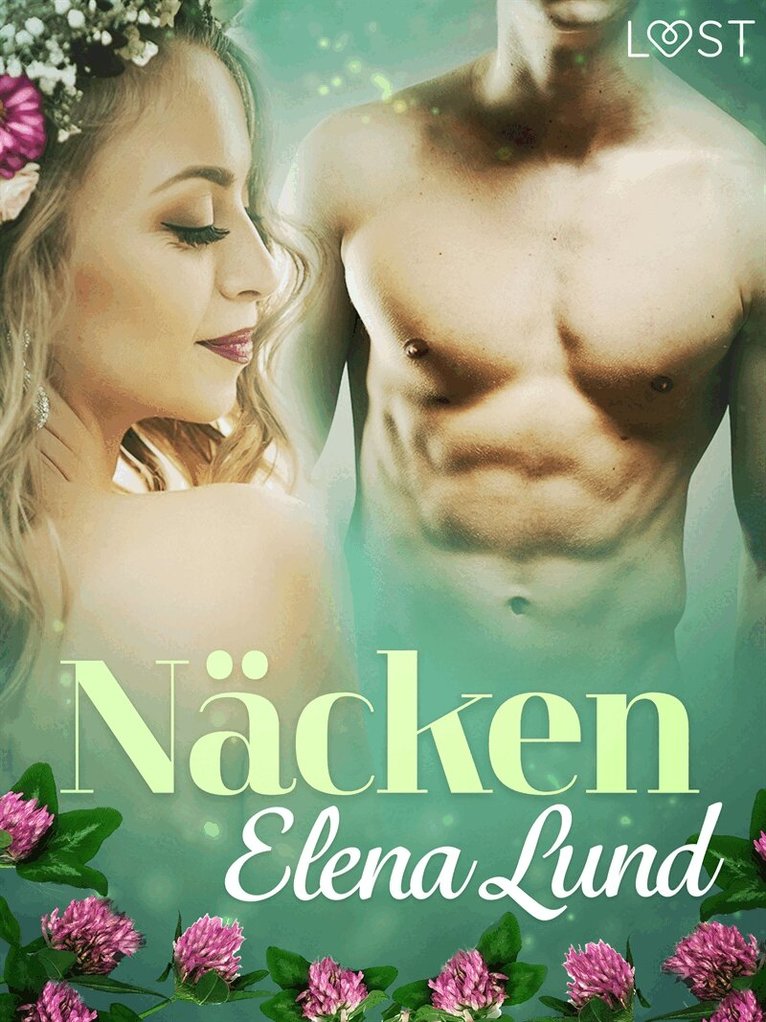 Elena Lund - Näcken – erotisk midsommarnovell, E-bok. Tillgänglighet: Lägg i varukorg