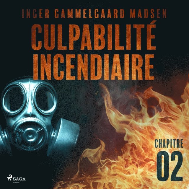 Madsen - Culpabilité incendiaire - Chapitre 2, Ljudbok
