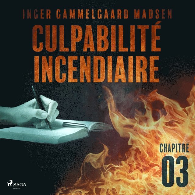 Madsen - Culpabilité incendiaire - Chapitre 3, Ljudbok