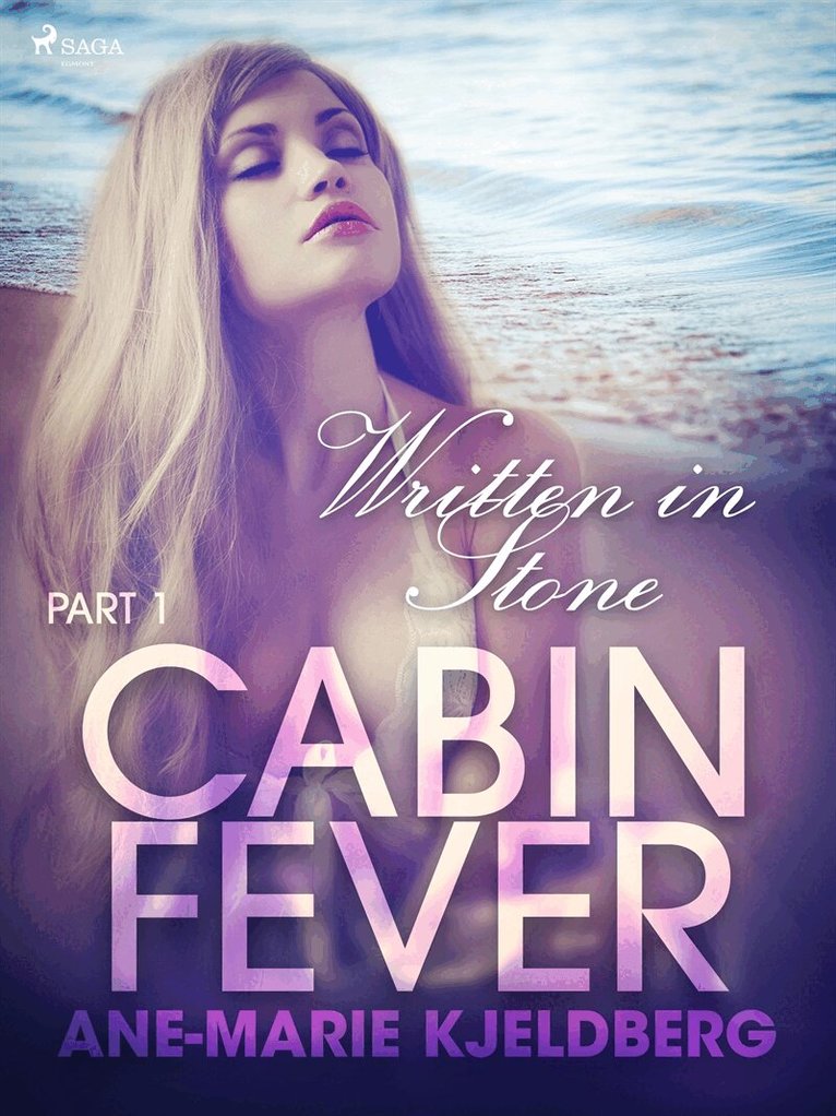 Ane-Marie Kjeldberg - Cabin Fever 1: Written in Stone, E-bok. Tillgänglighet: Lägg i varukorg
