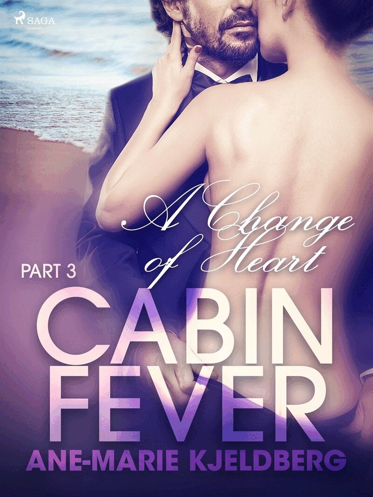 Ane-Marie Kjeldberg - Cabin Fever 3: A Change of Heart, E-bok. Tillgänglighet: Lägg i varukorg