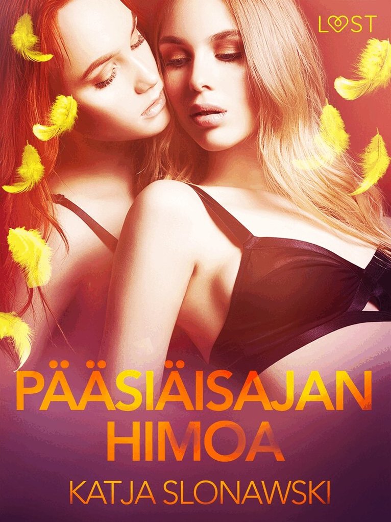 Katja Slonawski - Pääsiäisajan Himoa - eroottinen novelli, E-bok. Tillgänglighet: Lägg i varukorg