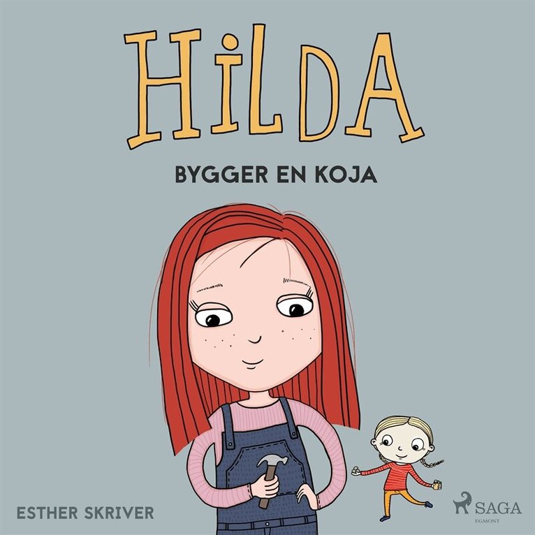 Esther Skriver - Hilda bygger en koja, Ljudbok