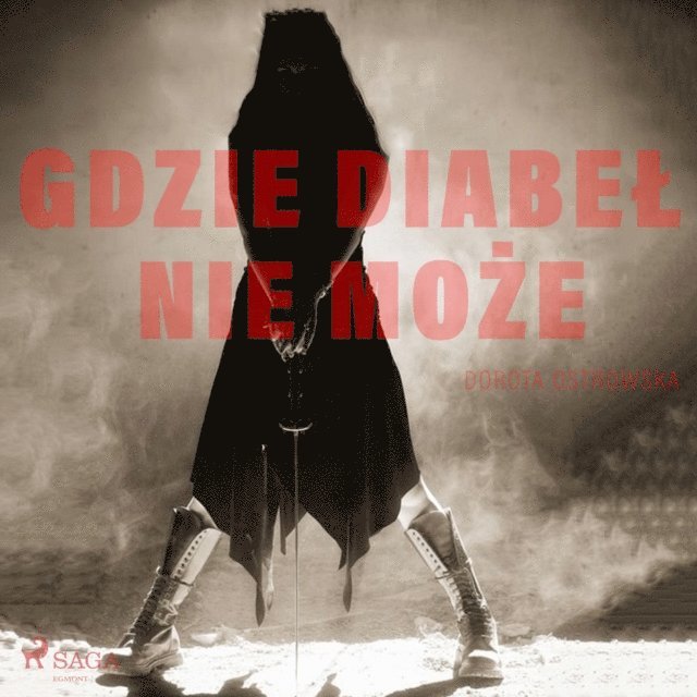 Ostrowska - Gdzie diabeł nie może, Ljudbok