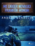 Nu ligger Novalici framf�r honom