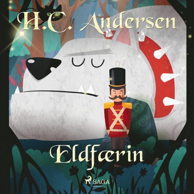 Andersen - Eldfærin, Ljudbok