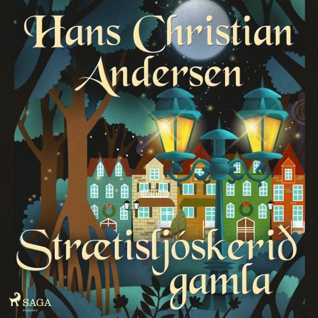 Andersen - Strætisljóskerið gamla, Ljudbok
