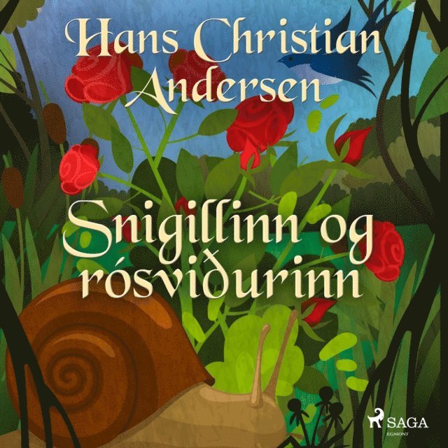 Andersen - Snigillinn og rósviðurinn, Ljudbok