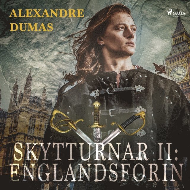 Dumas - Skytturnar II: Englandsförin, Ljudbok