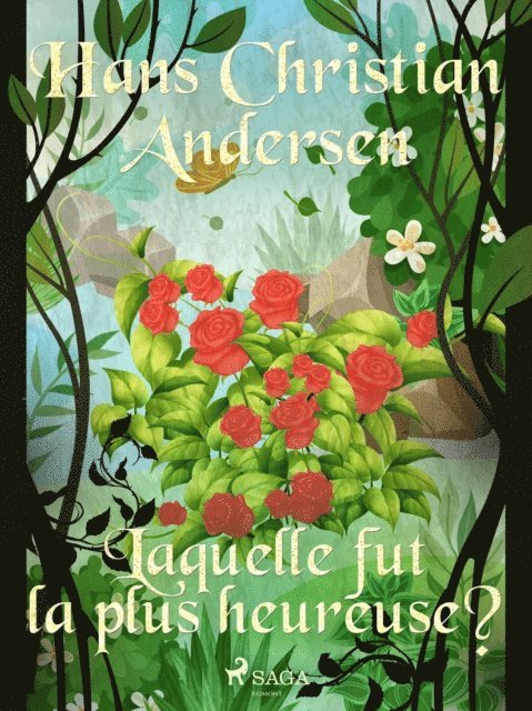 H.C. Andersen - Laquelle fut la plus heureuse ?, E-bok