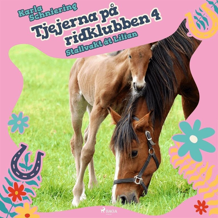 Karla Schniering - Tjejerna på ridklubben 4 - Stallvakt åt Lilian, Ljudbok