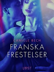 Franska frestelser - erotisk novell