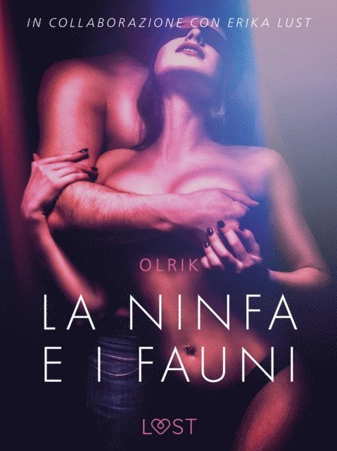 Olrik - La ninfa e i fauni - Breve racconto erotico, E-bok