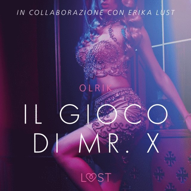 Olrik - Il gioco di Mr. X - Breve racconto erotico, Ljudbok