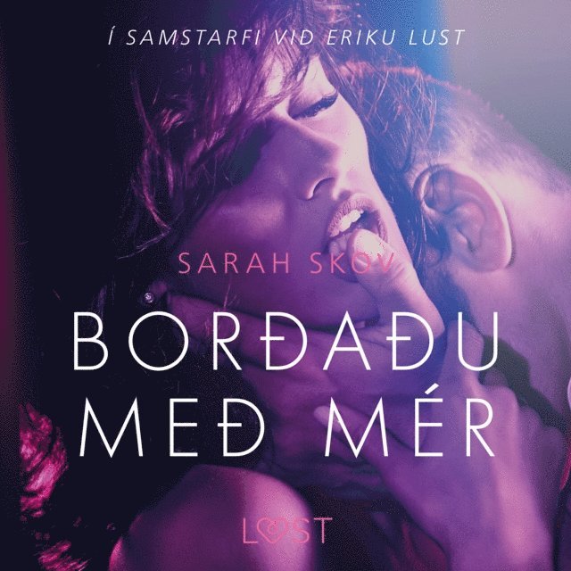 Skov - Borðaðu með mér - Erótísk smásaga, Ljudbok