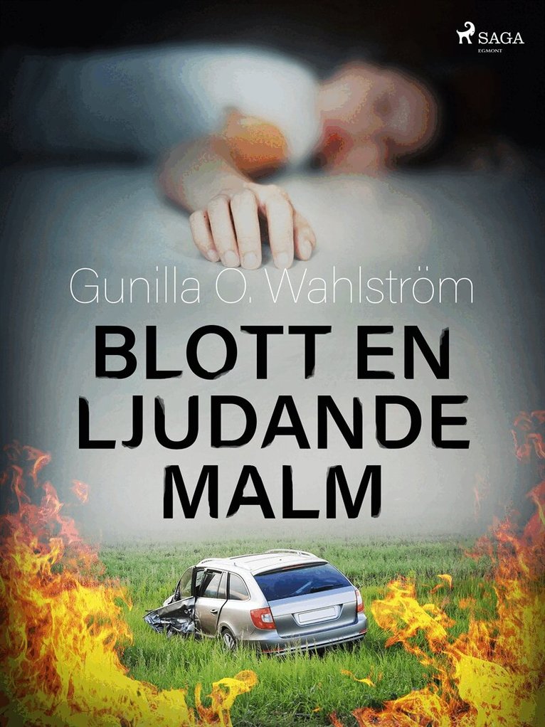 Gunilla O. Wahlström - Blott en ljudande malm, E-bok
