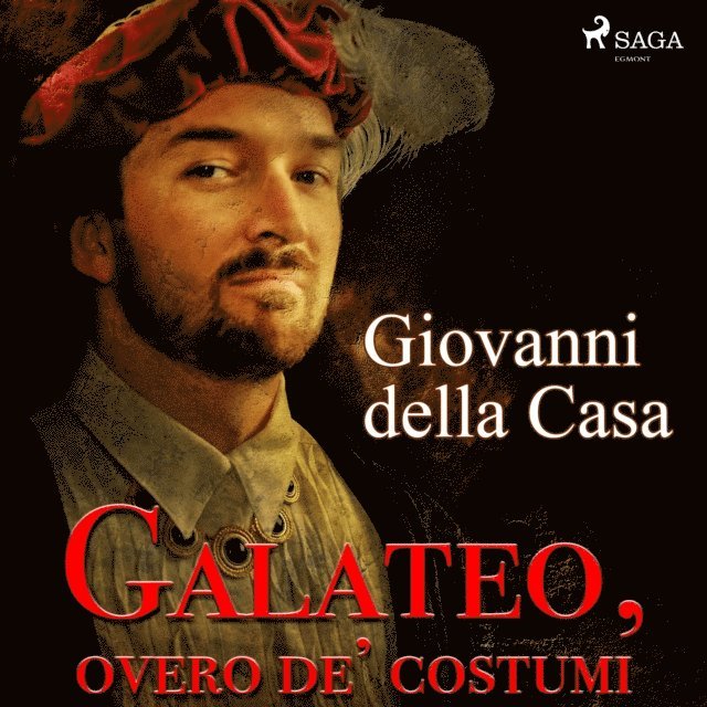 Casa - Galateo, overo de' costumi, Ljudbok